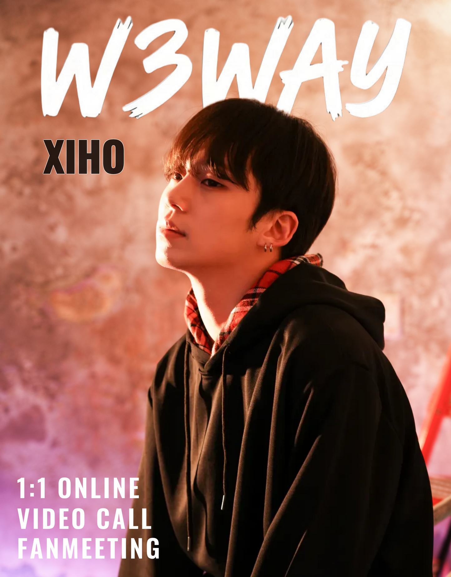 W3WAY "XIHO" 1:1 ONLINE FANMEETING (1/18_Sun_PM6)
