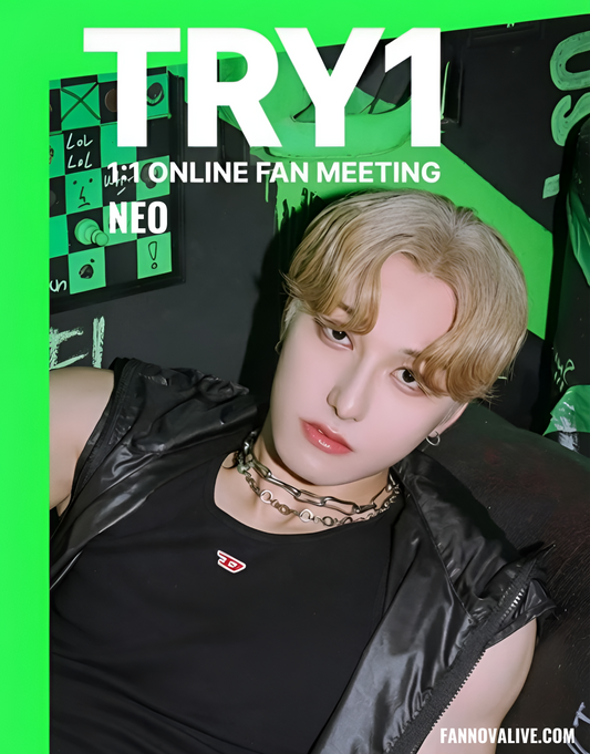 TRY1 "NEO" 1:1 ONLINE FANMEETING (02/01_Sun_PM7)